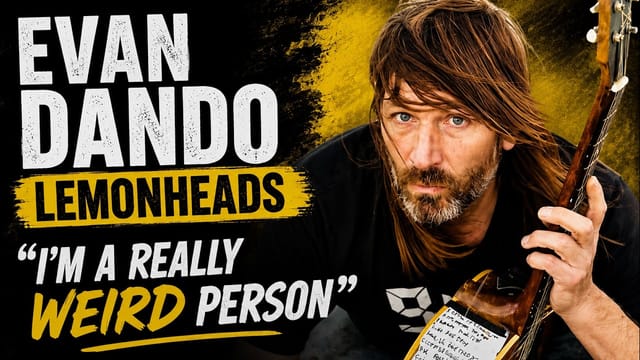 Evan Dando: The Lemonheads, Addiction, Touring & Finding Salvation in Music