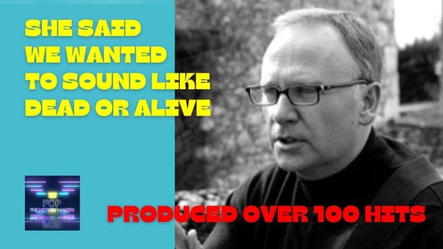 Mixmaster Phil Harding of Hit Factory PWL; Kylie, Dead or Alive, Rick Astley, Divine & Bananarama