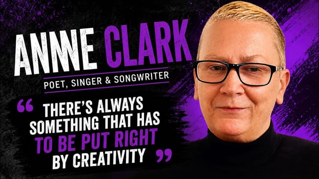 OUR DARKNESS ; HOW ANNE CLARK achieved success, rebirth, and maintained her creativity.