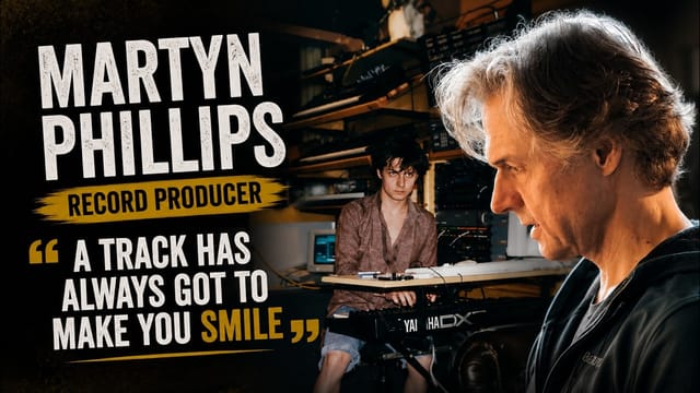 Producer Martyn Phillips; on Londonbeat, Erasure, Jesus Jones & The Beloved.