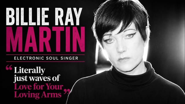 Your Loving Arms; The Unpacking Of Billie Ray Martin: A Fascinating Story